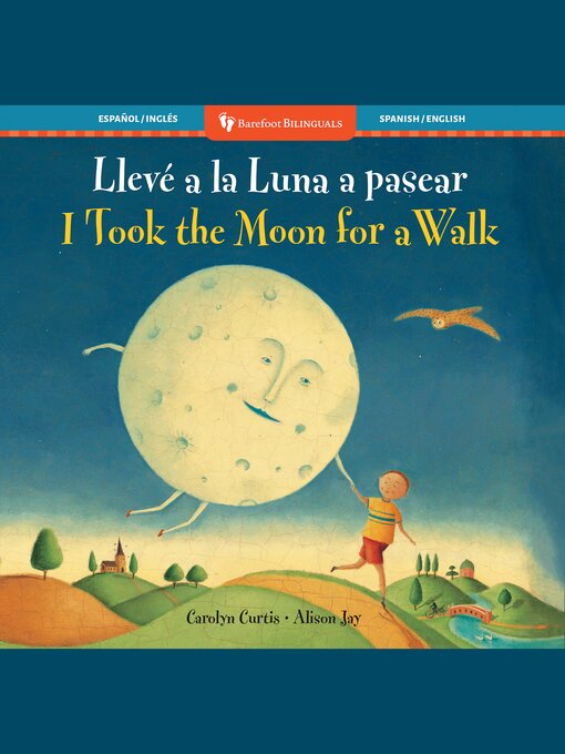 Title details for I Took the Moon for a Walk by Carolyn Curtis - Available